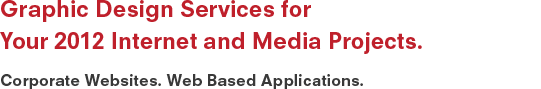 Graphic designs services for your internet and media projects