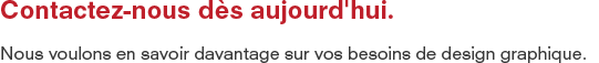 Contactez nous des aujourd hui nous offrons la meilleure valeur pour les services de design graphique Contactez nous des aujourd hui nous offrons la meilleure valeur pour les services de design graphique