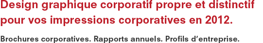 Services de design graphique pour vos impressions corporatives