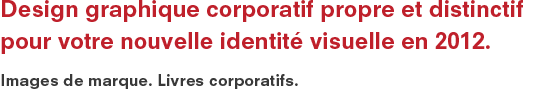 Services de design graphique pour votre nouvelle identite visuelle
